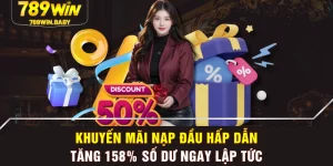 Khuyến Mãi Nạp Đầu Hấp Dẫn, Tăng 158% Số Dư Ngay Lập Tức